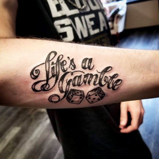 Life’s a Gamble Forearm Tattoo