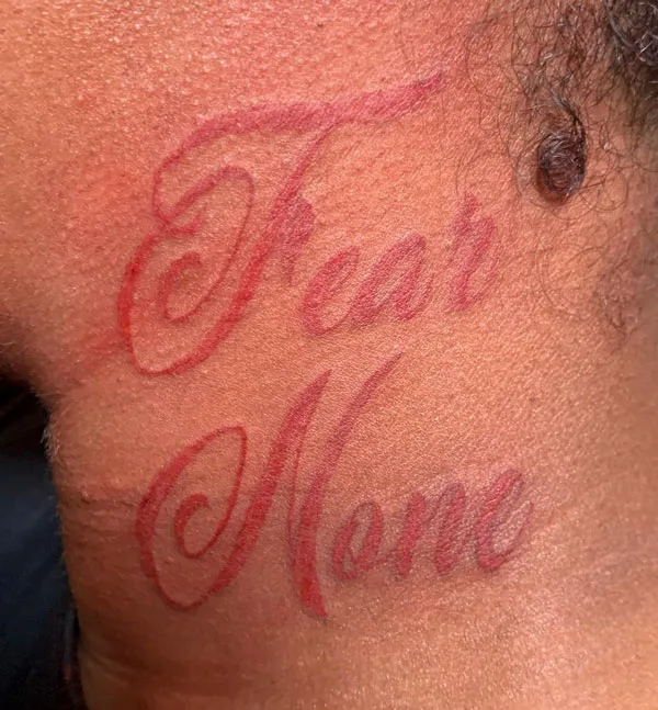 Fear None Tattoo 12