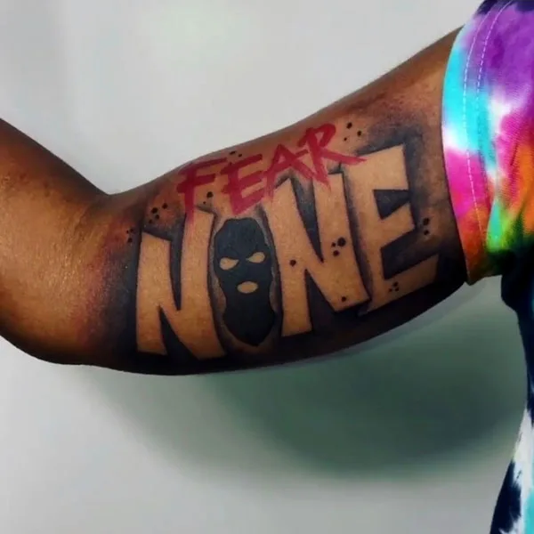 Fear None Tattoo 52