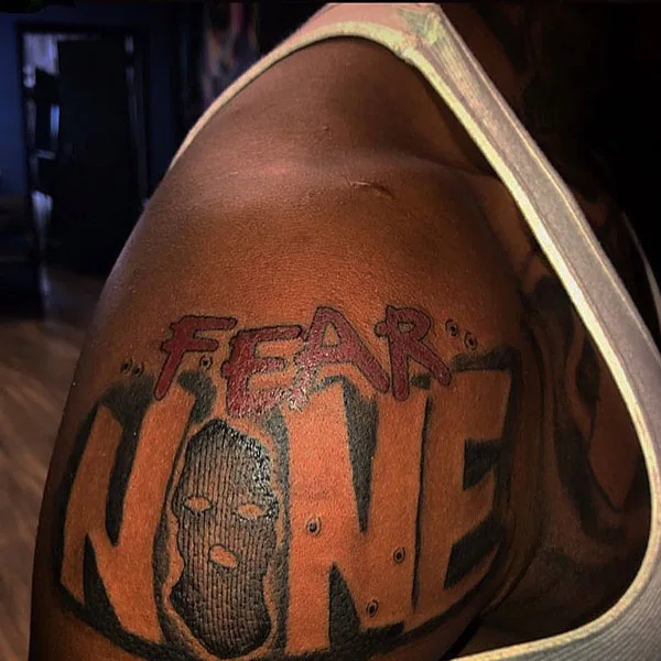 Fear None Tattoo 9