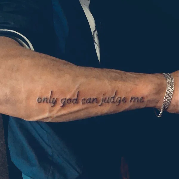 Only god can judge me tattoo 107