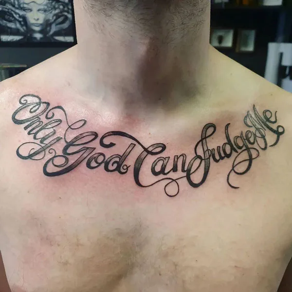Only god can judge me tattoo 116