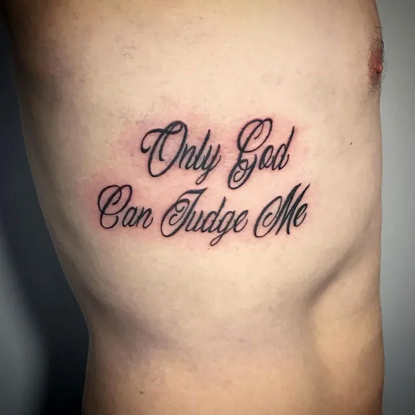 Only god can judge me tattoo 44