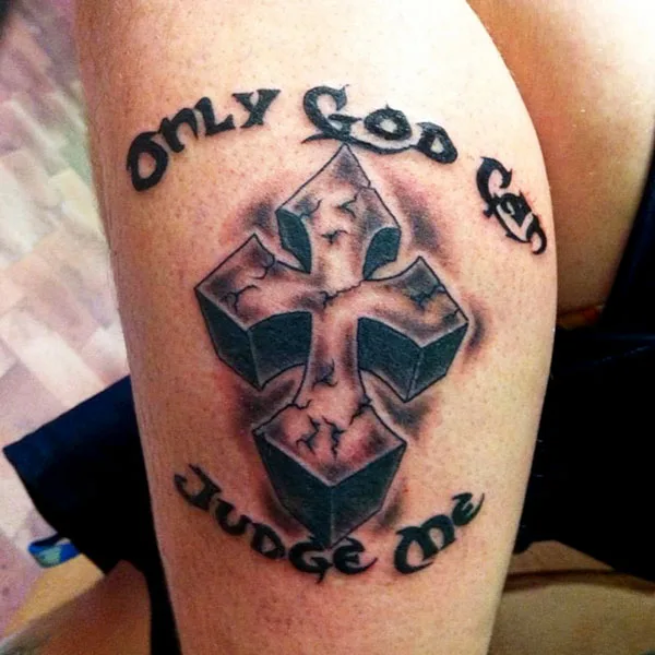 Only god can judge me tattoo with cross