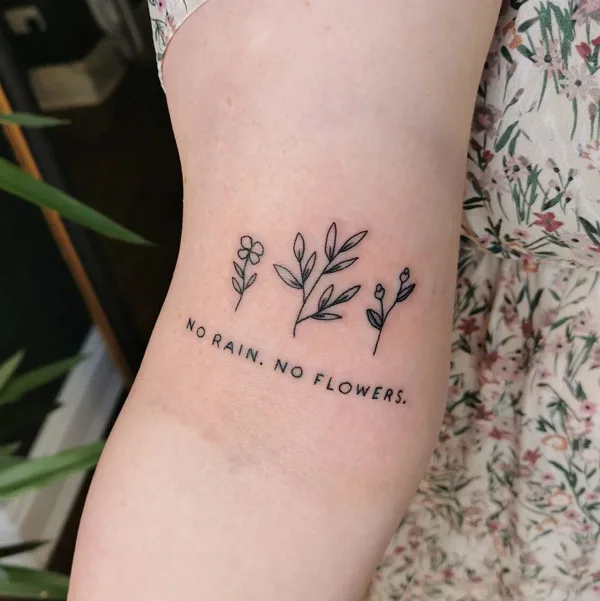 No rain no flowers tattoo 6