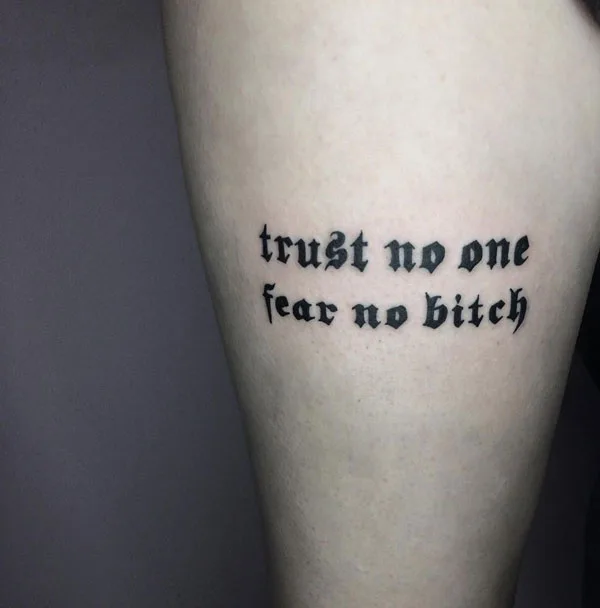 Trust no one tattoo 40