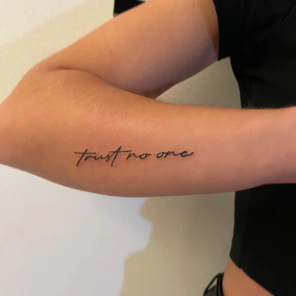 Trust no one tattoo 86