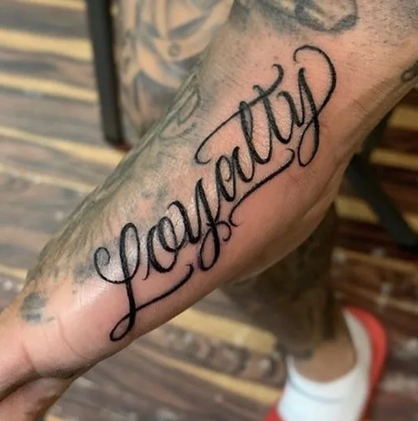 Loyalty Forearm Tattoo