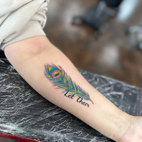 Let Them Peacock Feather Tattoo
