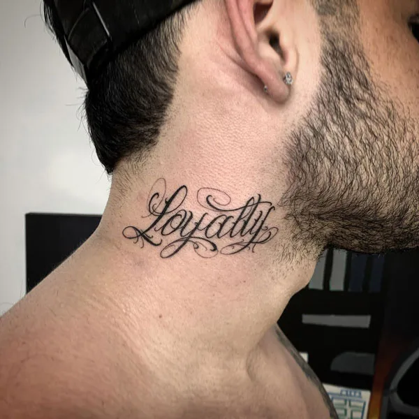 Loyalty Neck Tattoo